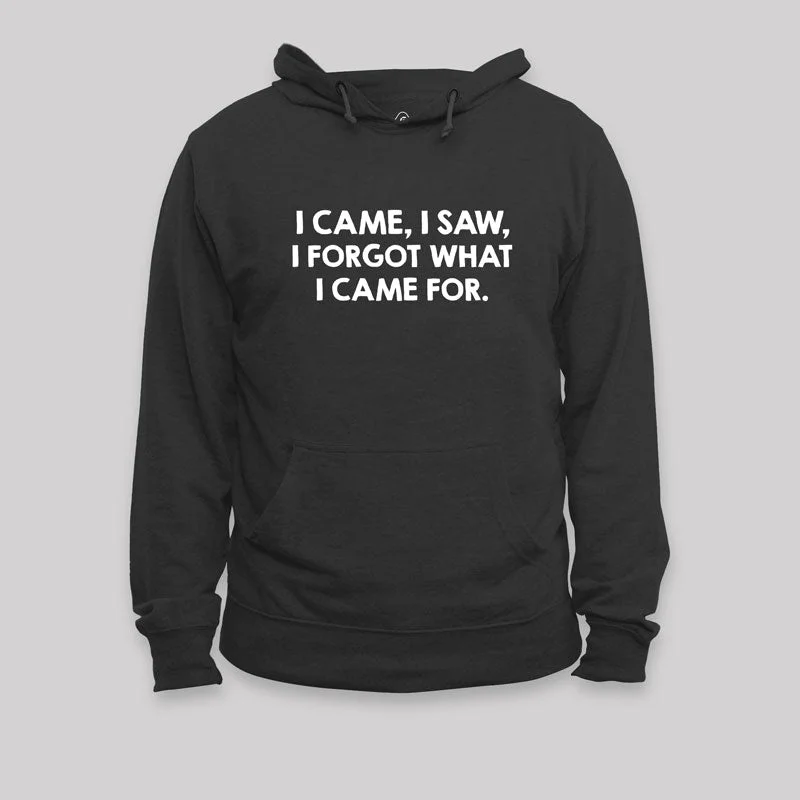 Design And Tailoring I Came I Saw Hoodie